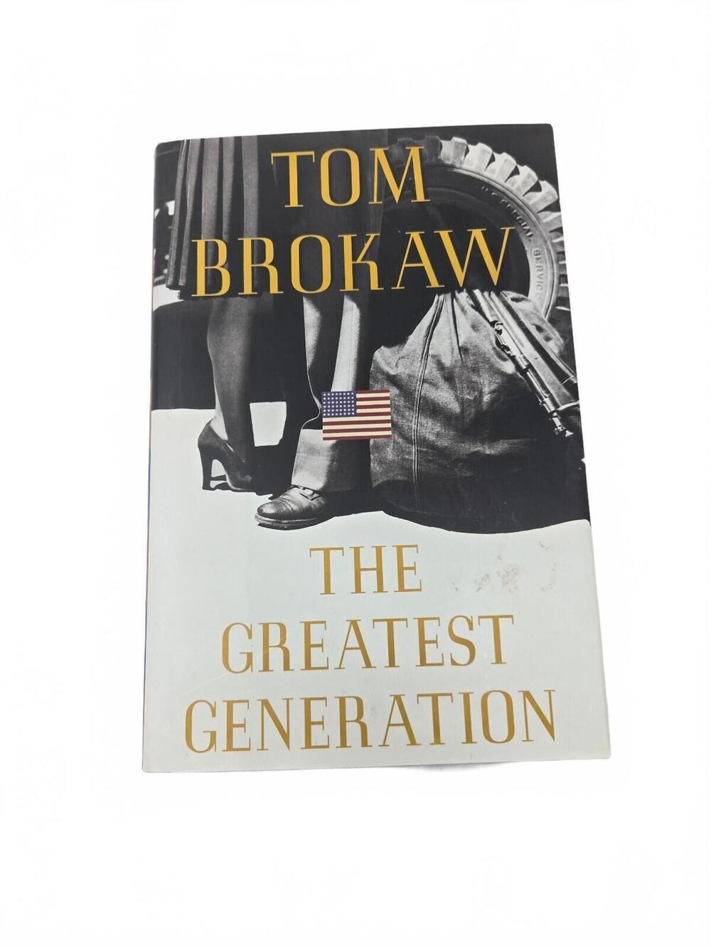 Tom Brokaw The Greatest Generation